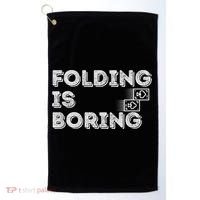 Folding Is Boring Poker Card Player Golf Towel thumb 0
