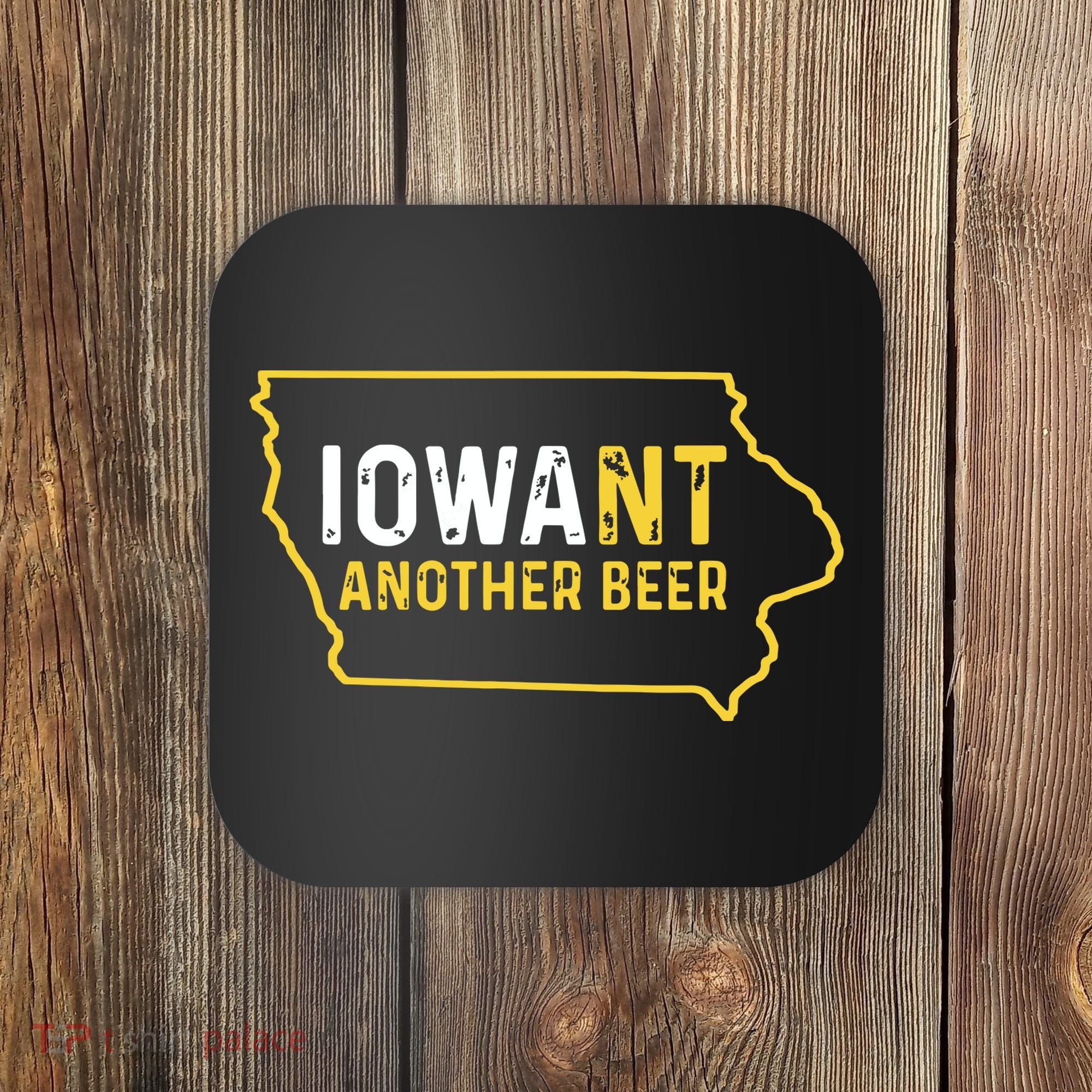 Funny Iowa Beer Distressed Iowa State Map Coaster