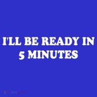 Funny ILl Be Ready In 5 Minutes I White Lie Party Cool Gift Coaster thumb 2