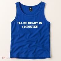 Funny ILl Be Ready In 5 Minutes I White Lie Party Cool Gift Tank Top thumb 2