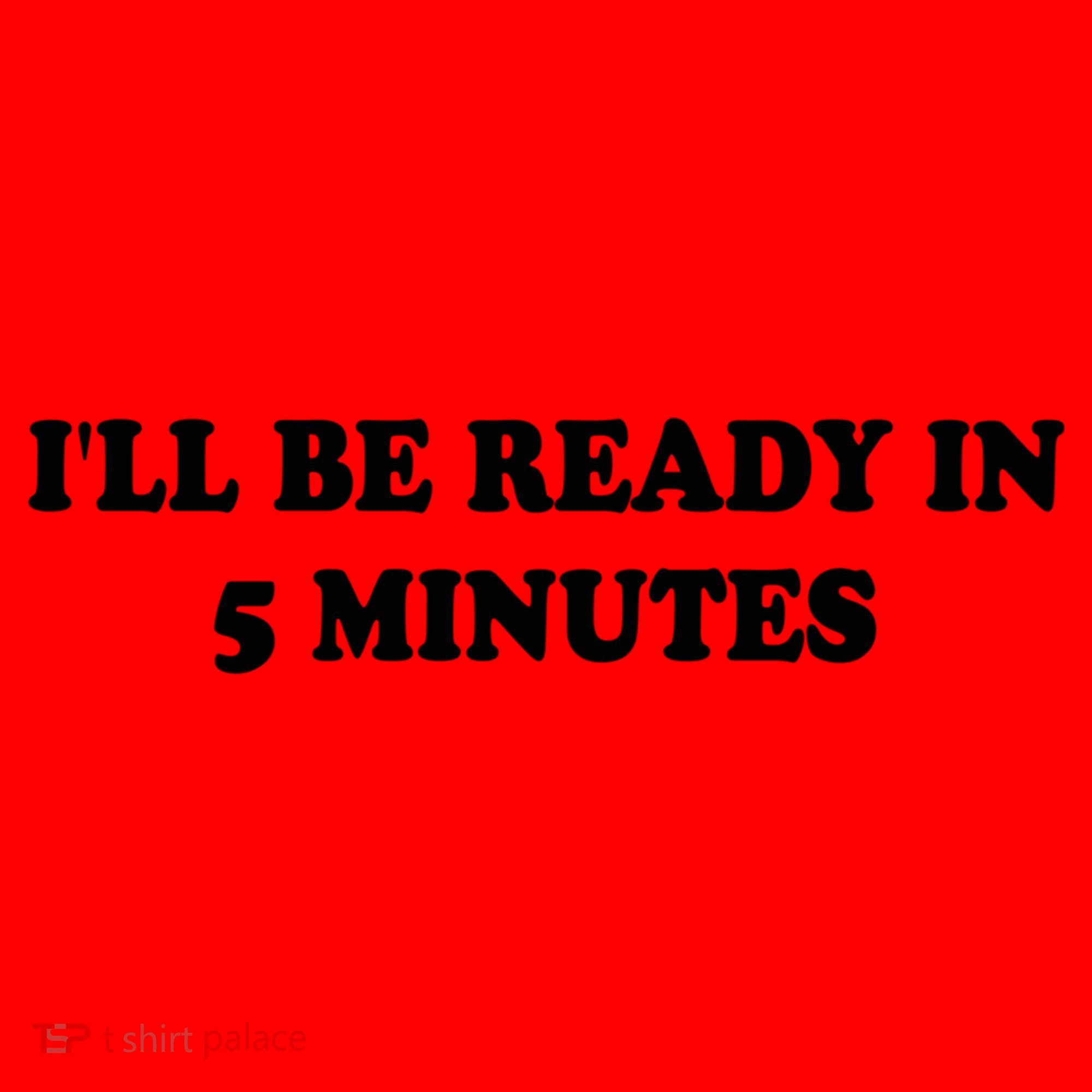Funny ILl Be Ready In 5 Minutes I White Lie Party Cool Gift Santa Hat