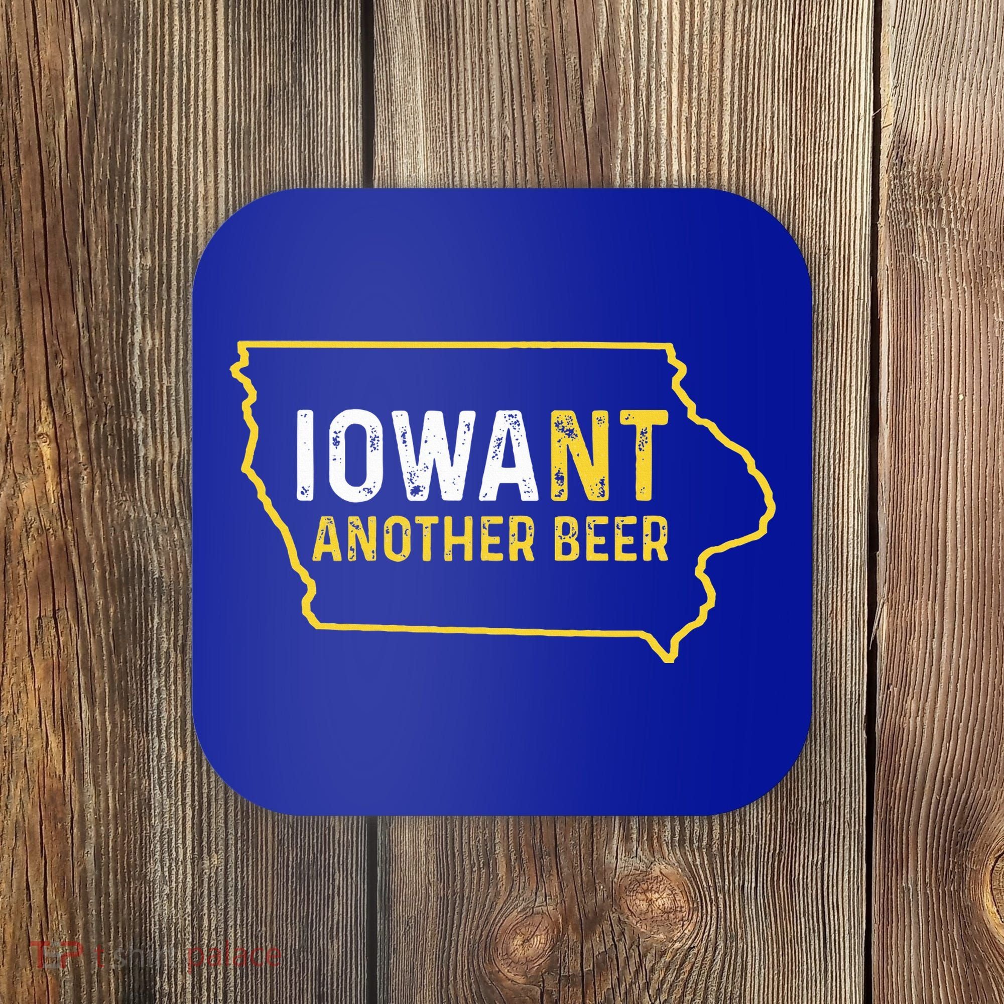 Funny Iowa Beer Distressed Iowa State Map Coaster