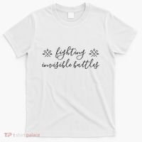Fighting Invisible Battles Invisible Illness Awareness T-Shirt thumb 0