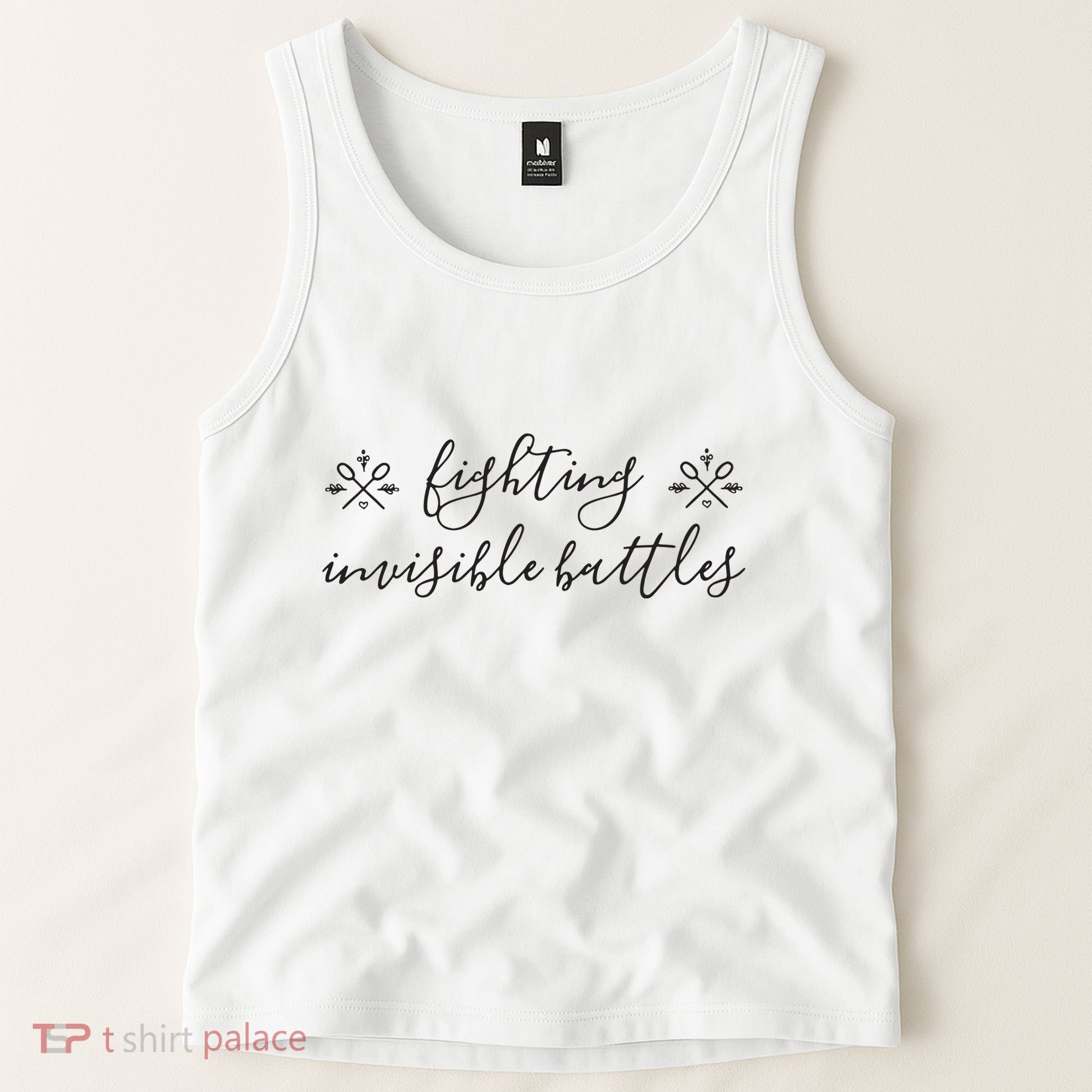Fighting Invisible Battles Invisible Illness Awareness Tank Top