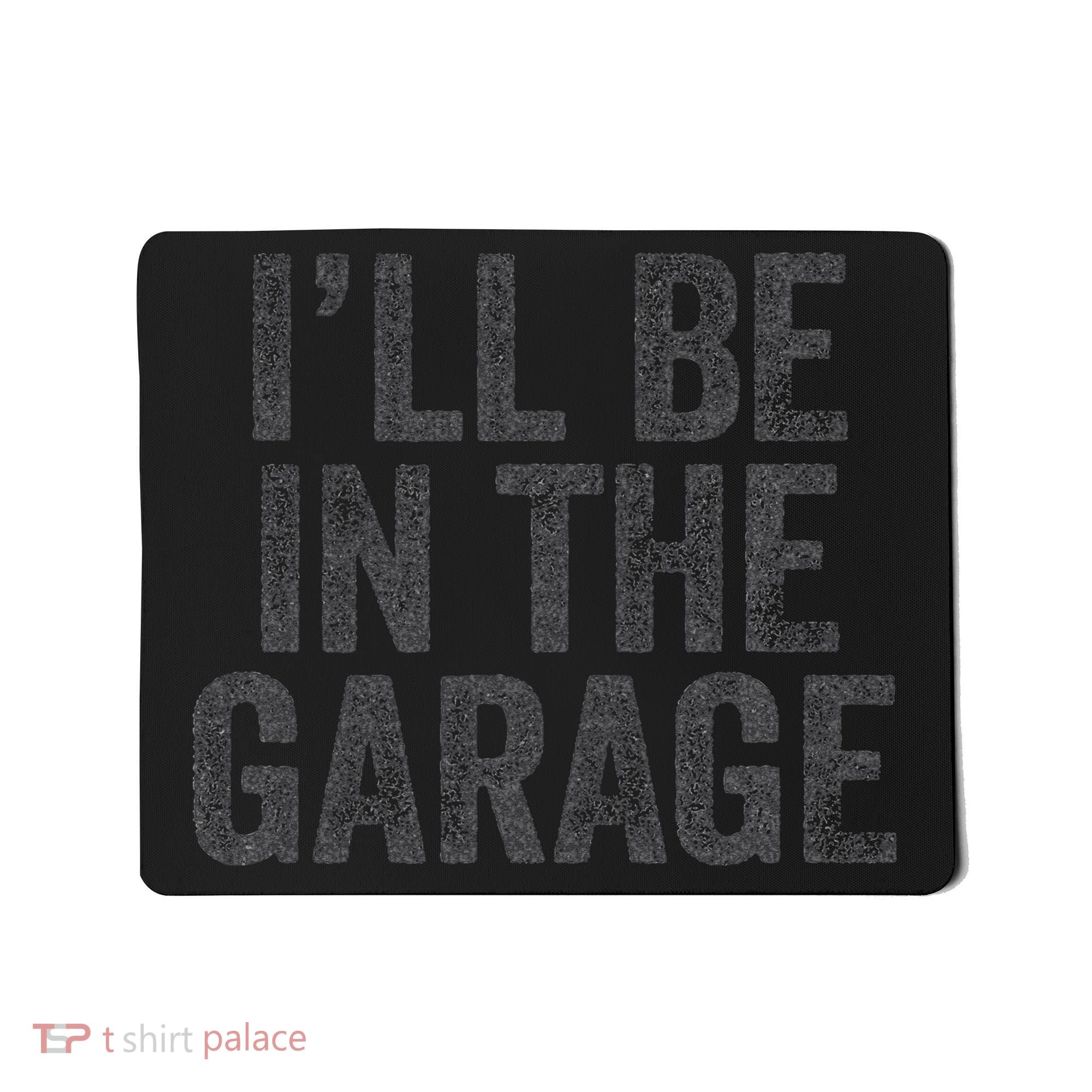 Funny Ill Be In The Garage Retro Car Dad Joke Fathers Day Mousepad