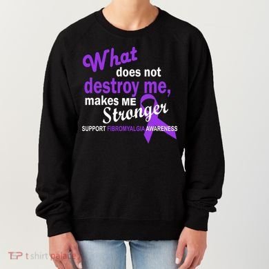 Fibromyalgia Make Me Stronger Women's Sweatshirt