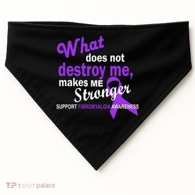 Fibromyalgia Make Me Stronger USA-Made Doggie Bandana