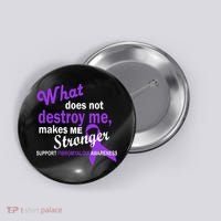 Fibromyalgia Make Me Stronger Button thumb 0