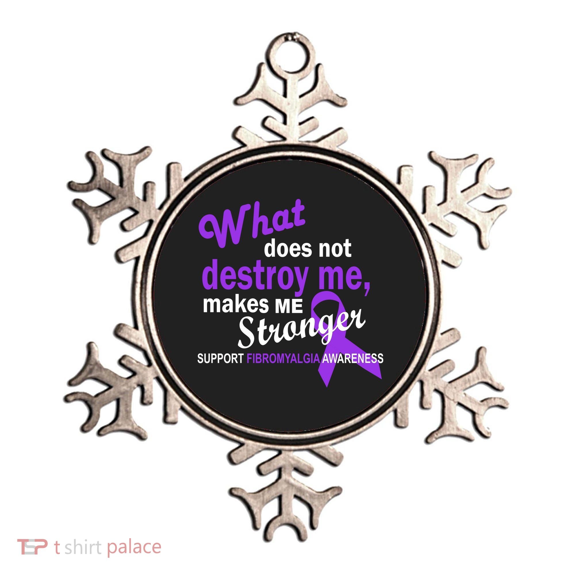Fibromyalgia Make Me Stronger Ornament