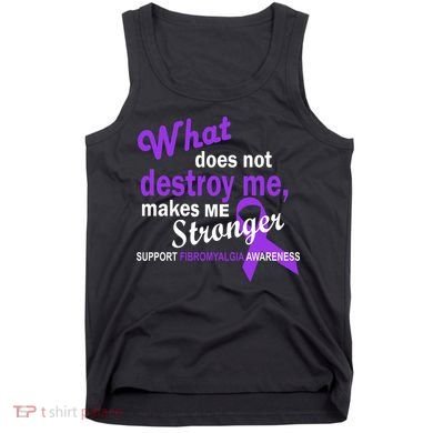Fibromyalgia Make Me Stronger Tank Top