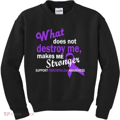 Fibromyalgia Make Me Stronger Kids Sweatshirt
