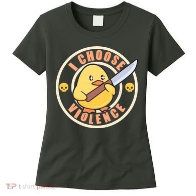 Funny I Choose Violence Baby Chick With Knife Women's T-Shirt