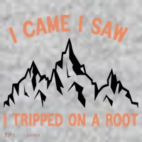 Funny I Came I Saw I Tripped On A Root Hiking Adventure Sweatshirt thumb 2