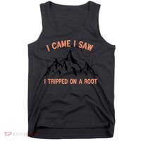 Funny I Came I Saw I Tripped On A Root Hiking Adventure Tank Top thumb 0