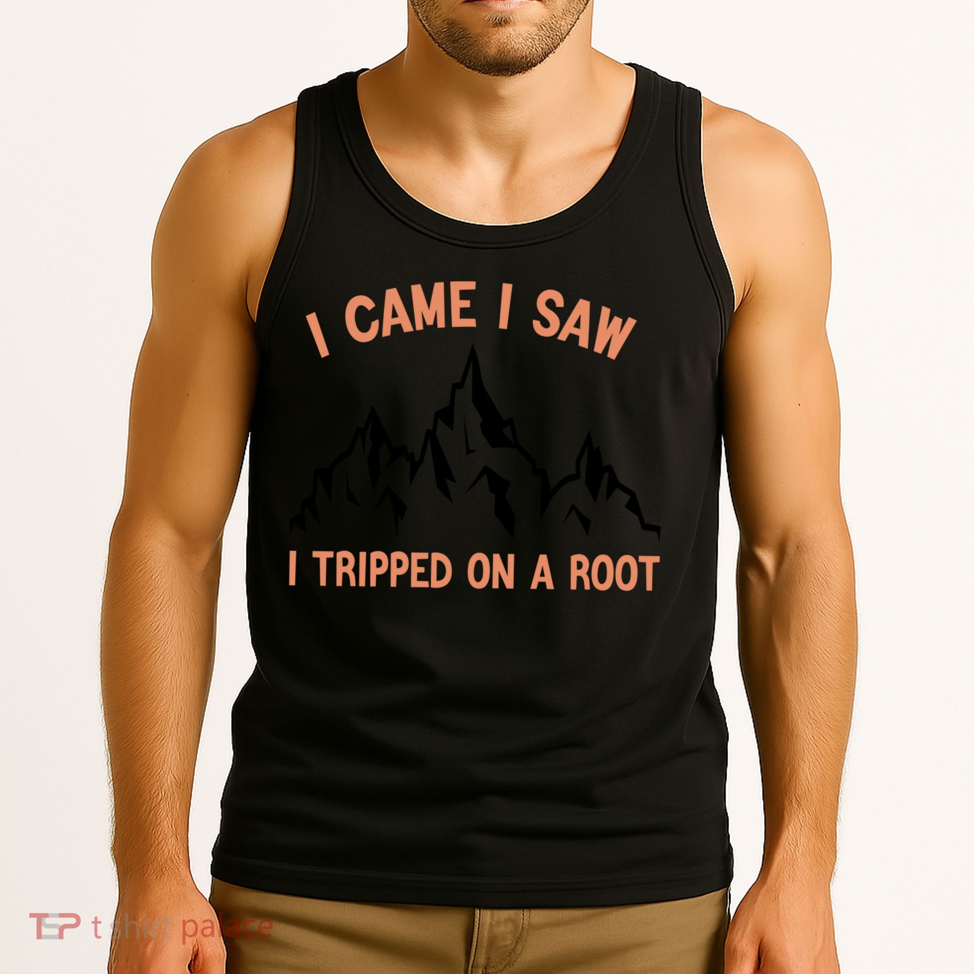Funny I Came I Saw I Tripped On A Root Hiking Adventure Tank Top