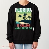 Florida Is Calling And I Must Go Women's Sweatshirt thumb 0