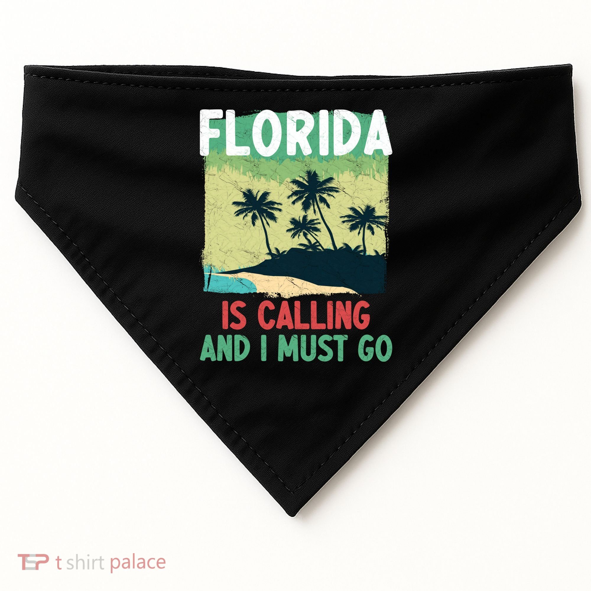 Florida Is Calling And I Must Go USA-Made Doggie Bandana