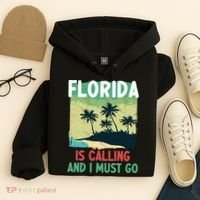 Florida Is Calling And I Must Go Hoodie thumb 4