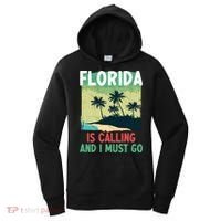 Florida Is Calling And I Must Go Women's Hoodie thumb 0