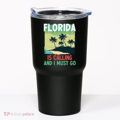 Florida Is Calling And I Must Go Tumbler