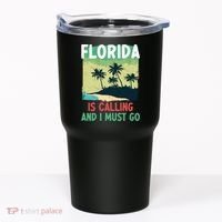 Florida Is Calling And I Must Go Tumbler thumb 0