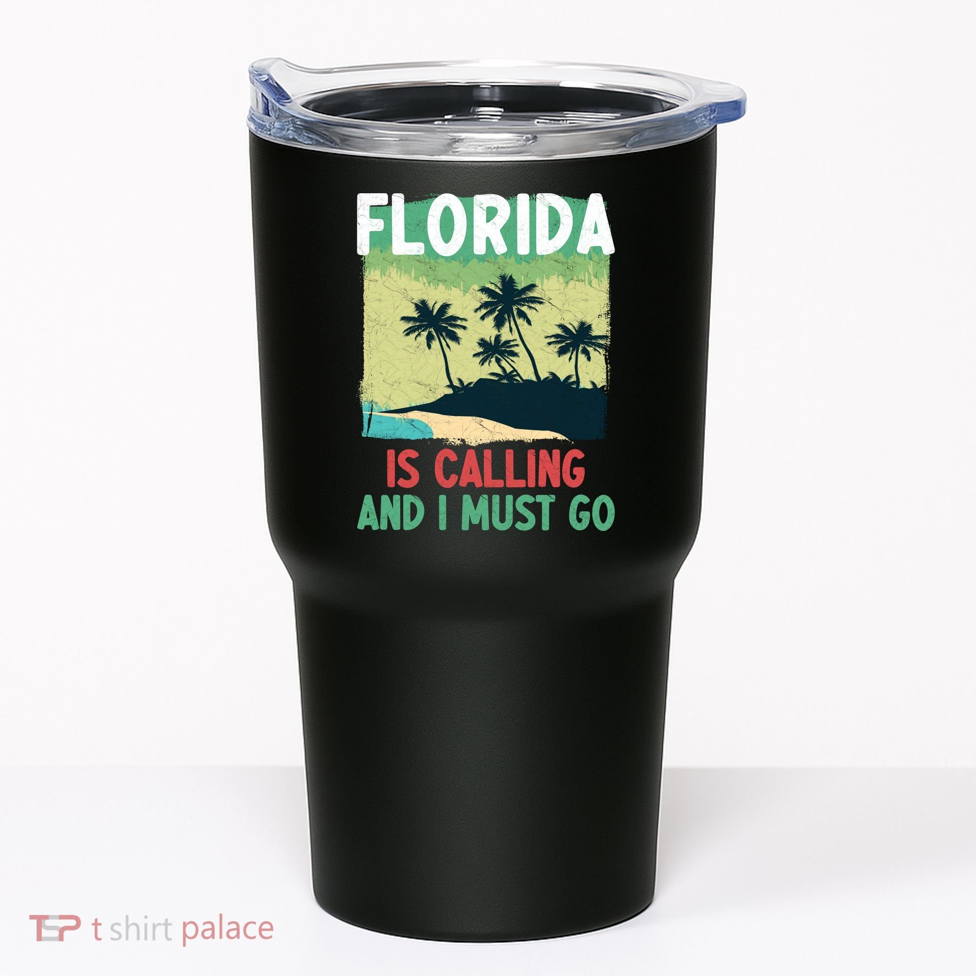 Florida Is Calling And I Must Go Tumbler