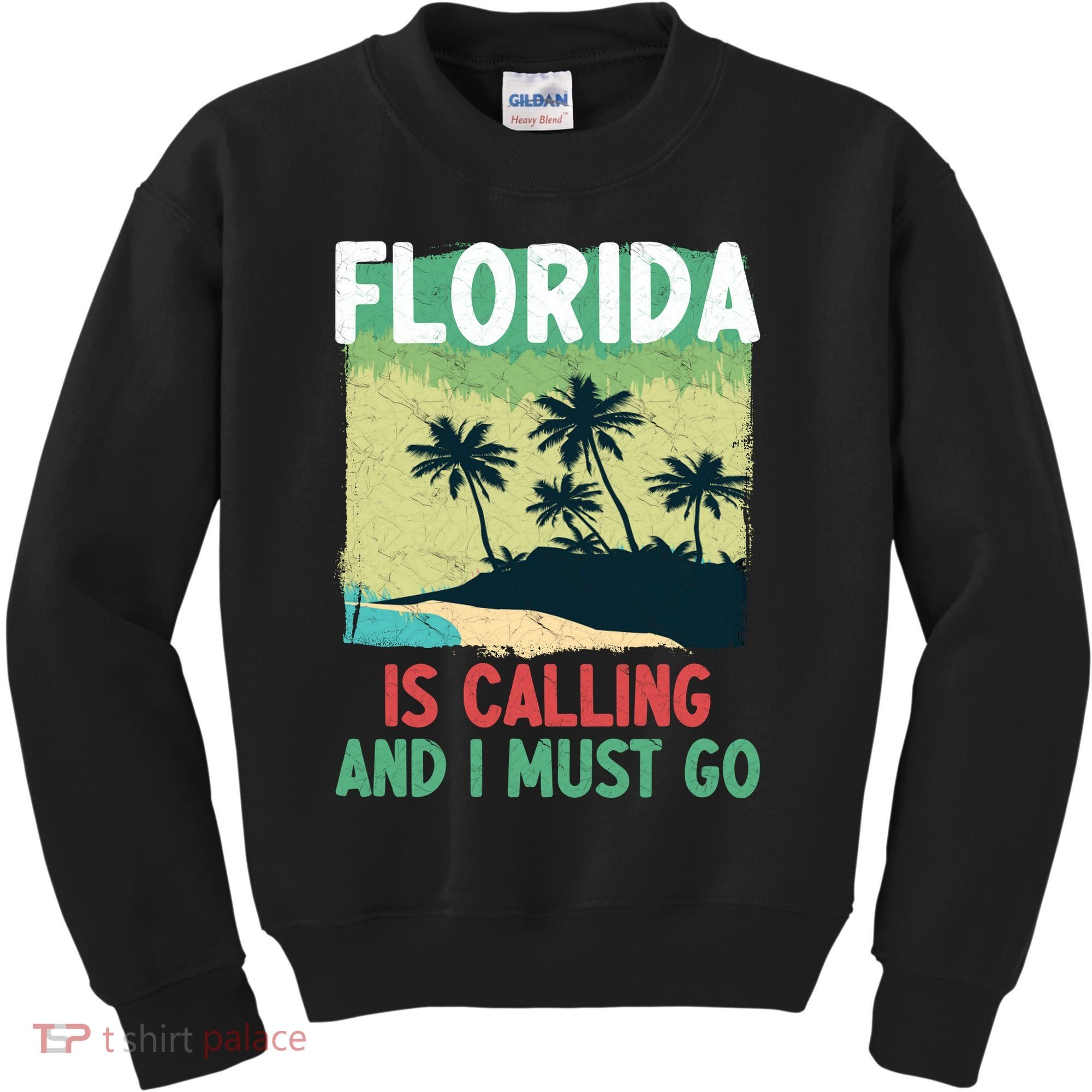 Florida Is Calling And I Must Go Kids Sweatshirt