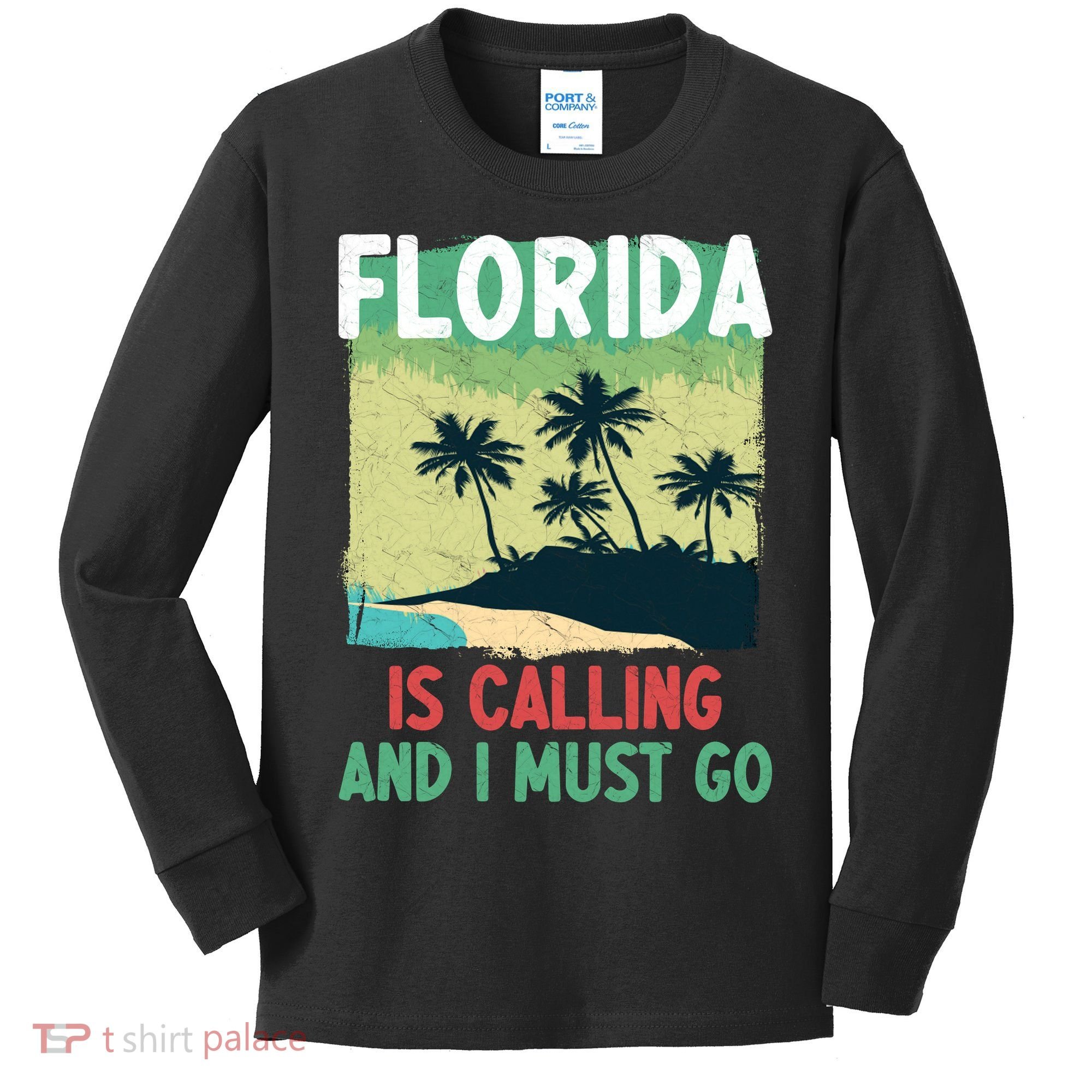 Florida Is Calling And I Must Go Kids Long Sleeve Shirt