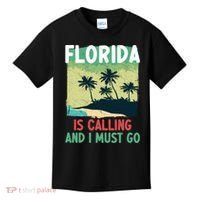 Florida Is Calling And I Must Go Kids T-Shirt thumb 0