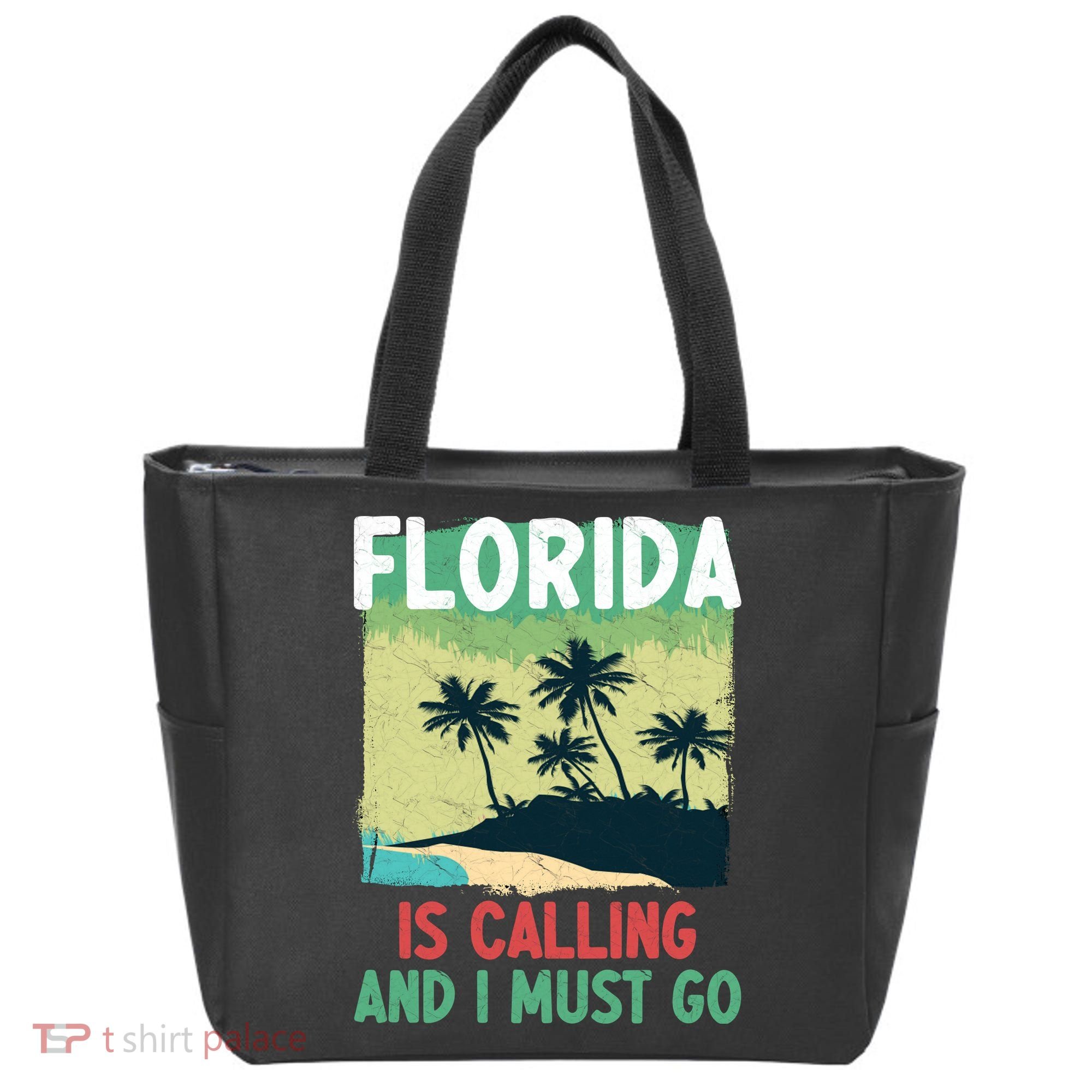 Florida Is Calling And I Must Go Tote Bag