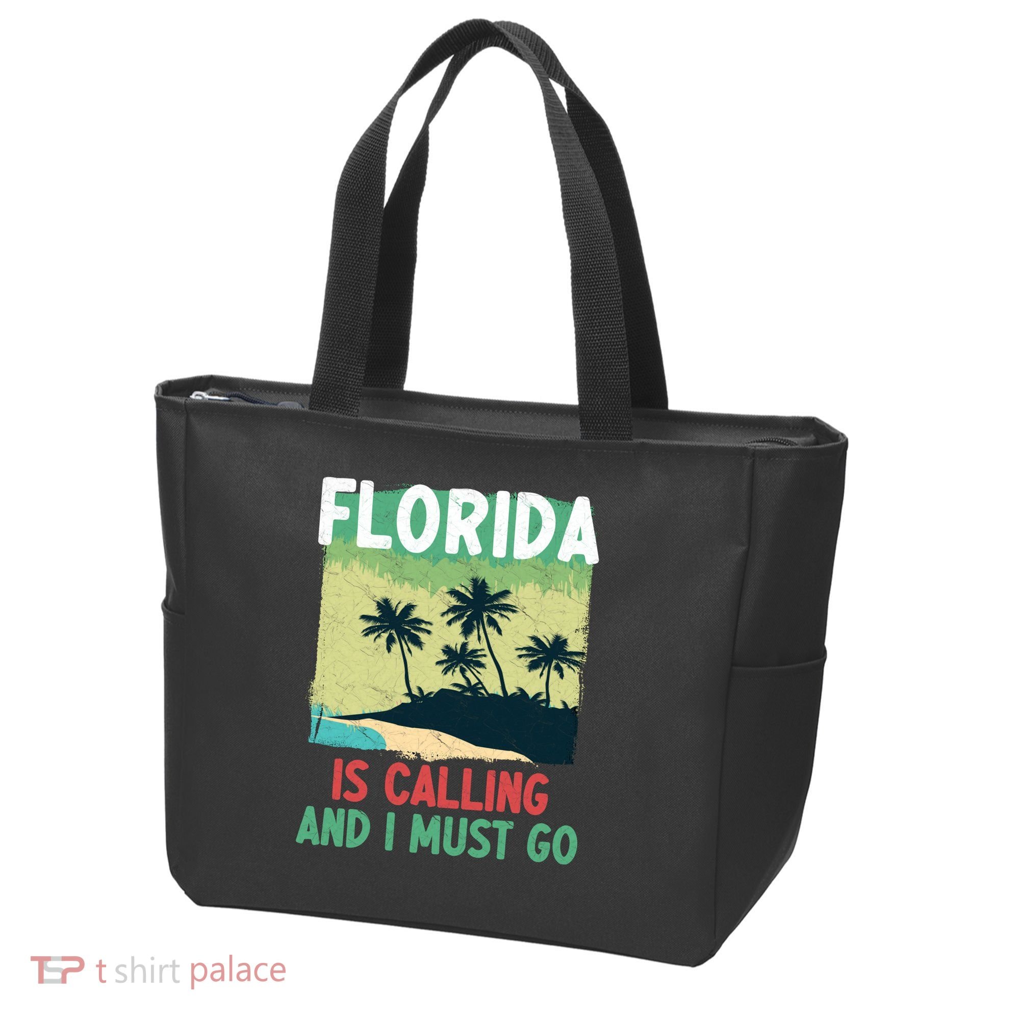 Florida Is Calling And I Must Go Tote Bag