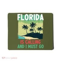 Florida Is Calling And I Must Go Mousepad thumb 0
