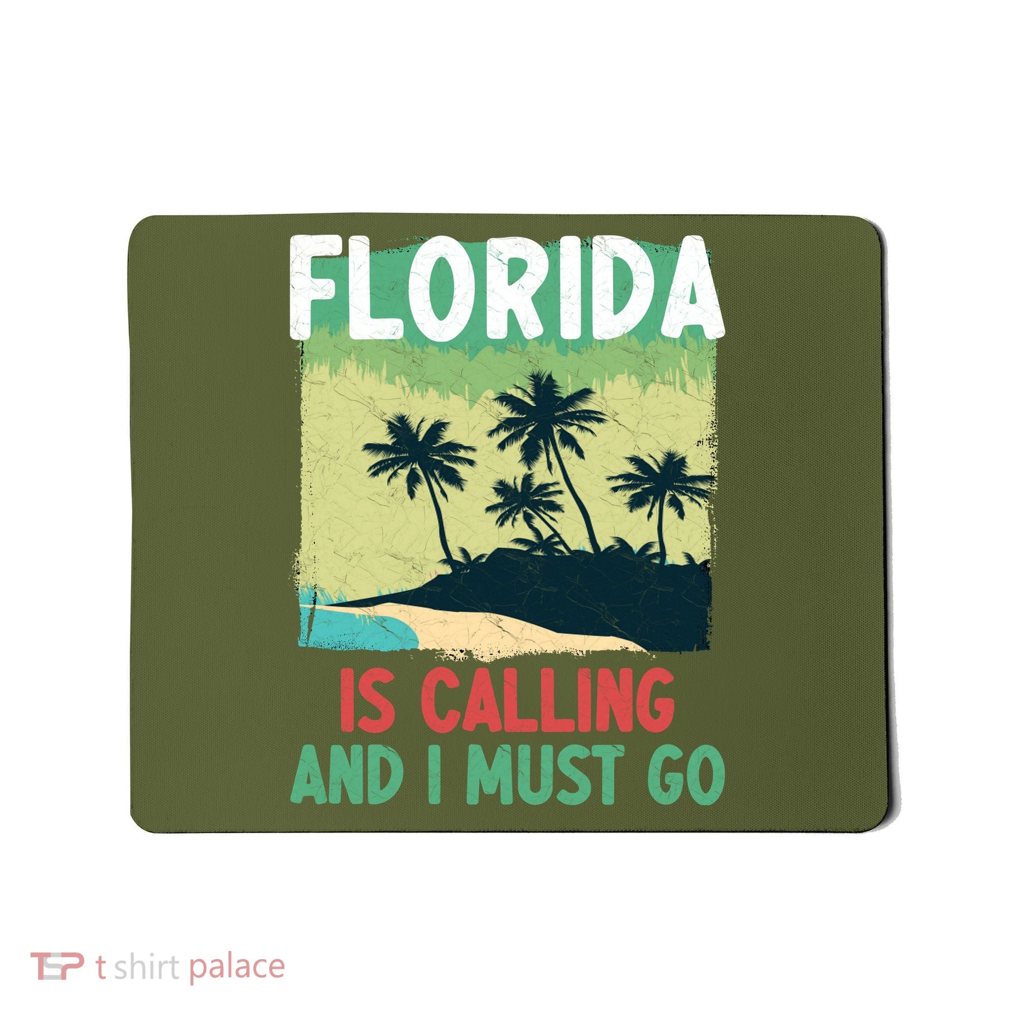 Florida Is Calling And I Must Go Mousepad