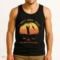 Fisherman I CanT Work Today My Arm Is In A Cast Funny Tank Top thumb 3
