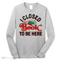 Funny I Closed My Book To Be Here Reading Fan Long Sleeve Shirt thumb 0