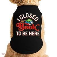 Funny I Closed My Book To Be Here Reading Fan Doggie Tank thumb 0