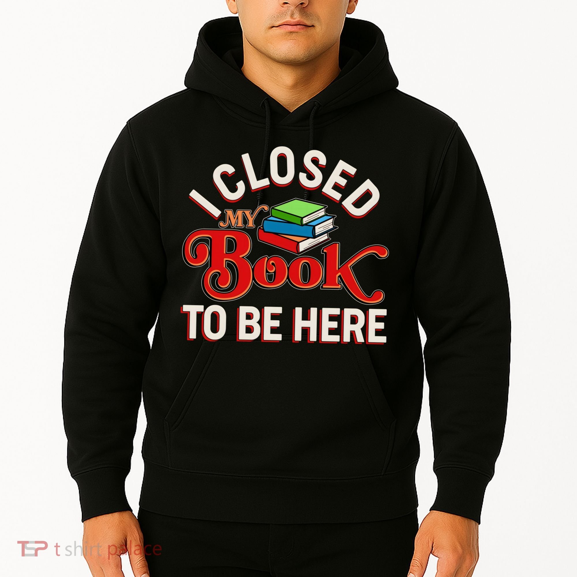 Funny I Closed My Book To Be Here Reading Fan Hoodie