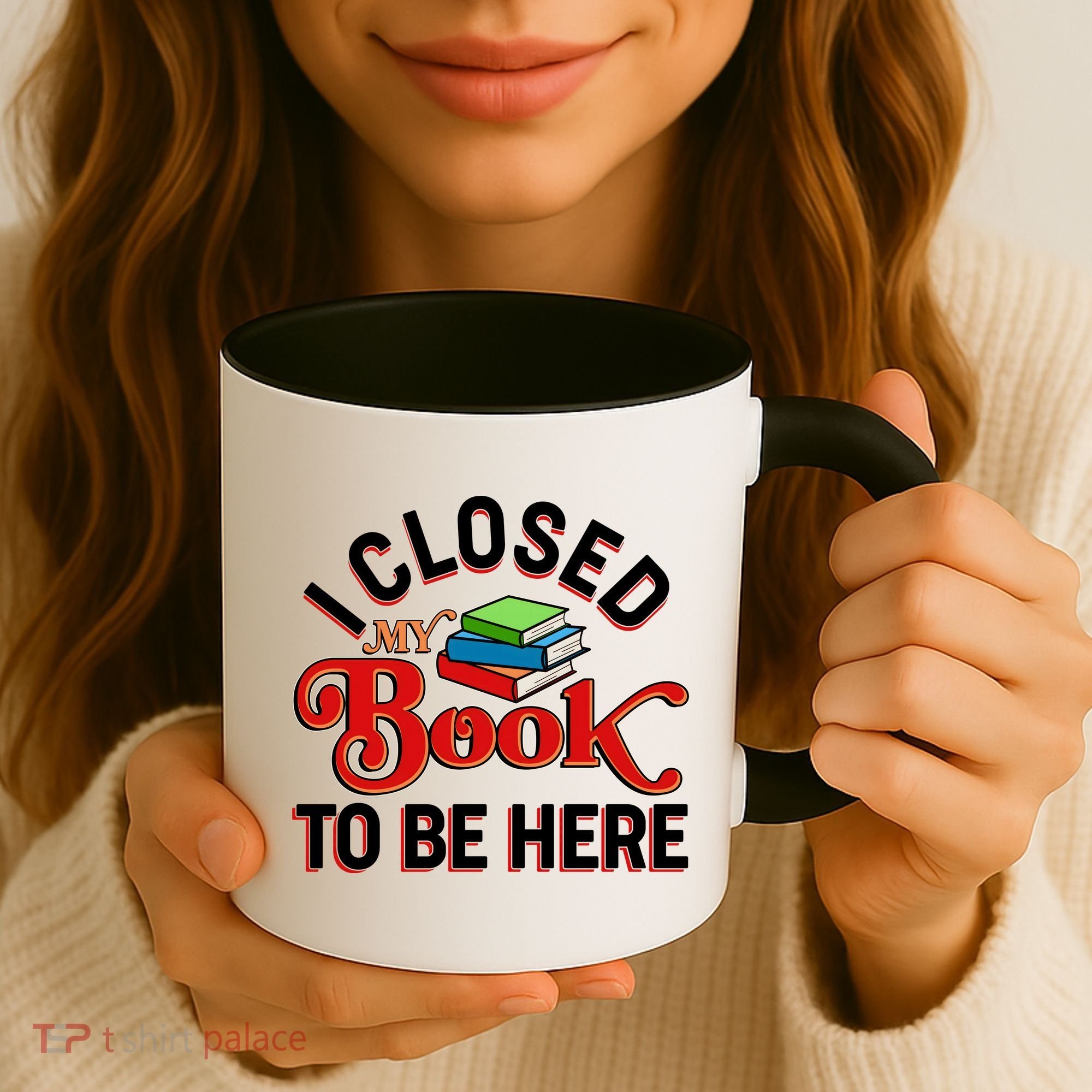 Funny I Closed My Book To Be Here Reading Fan Coffee Mug