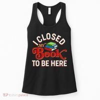 Funny I Closed My Book To Be Here Reading Fan Women's Tank Top thumb 0