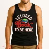 Funny I Closed My Book To Be Here Reading Fan Tank Top thumb 3