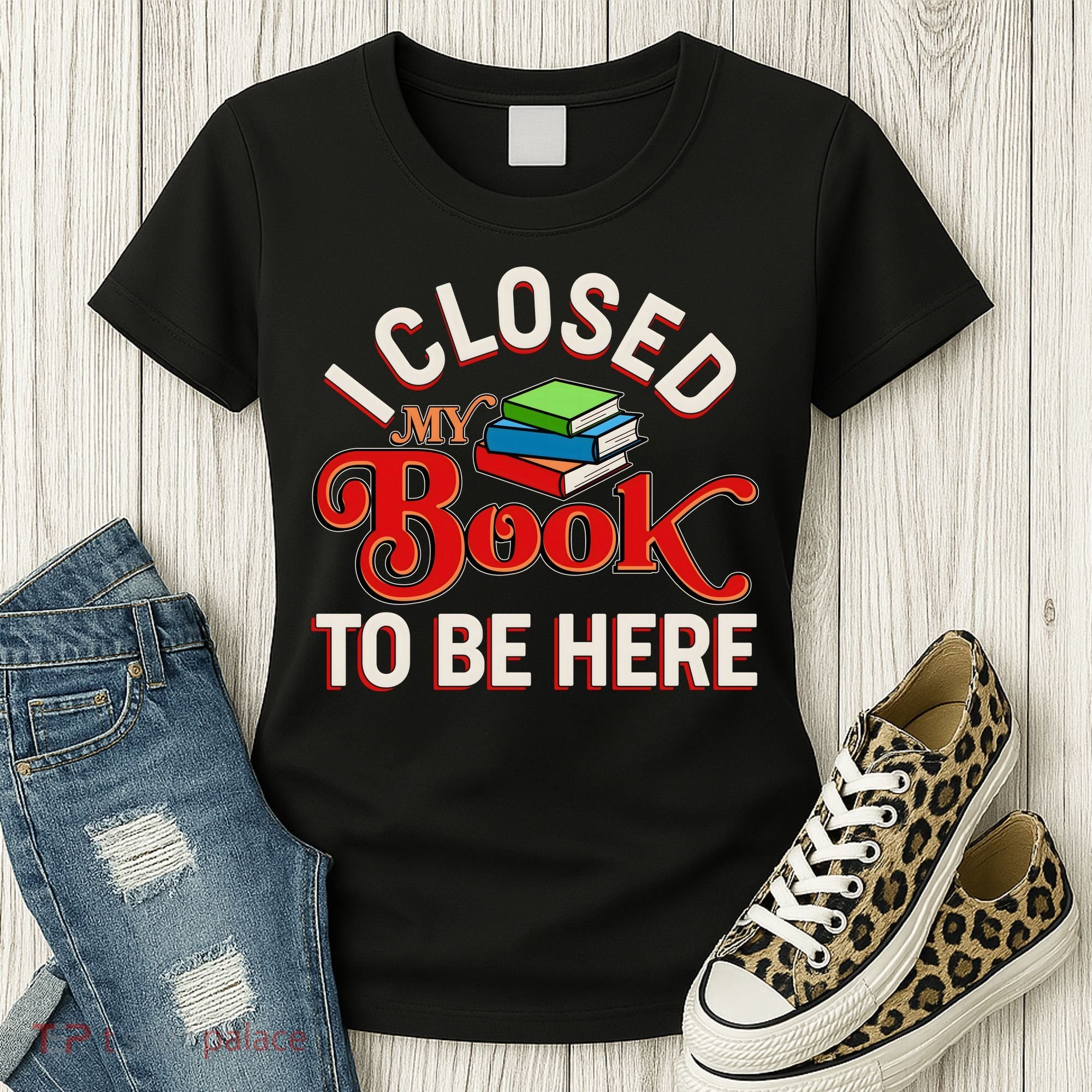 Funny I Closed My Book To Be Here Reading Fan Women's T-Shirt