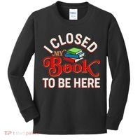 Funny I Closed My Book To Be Here Reading Fan Kids Long Sleeve Shirt thumb 0