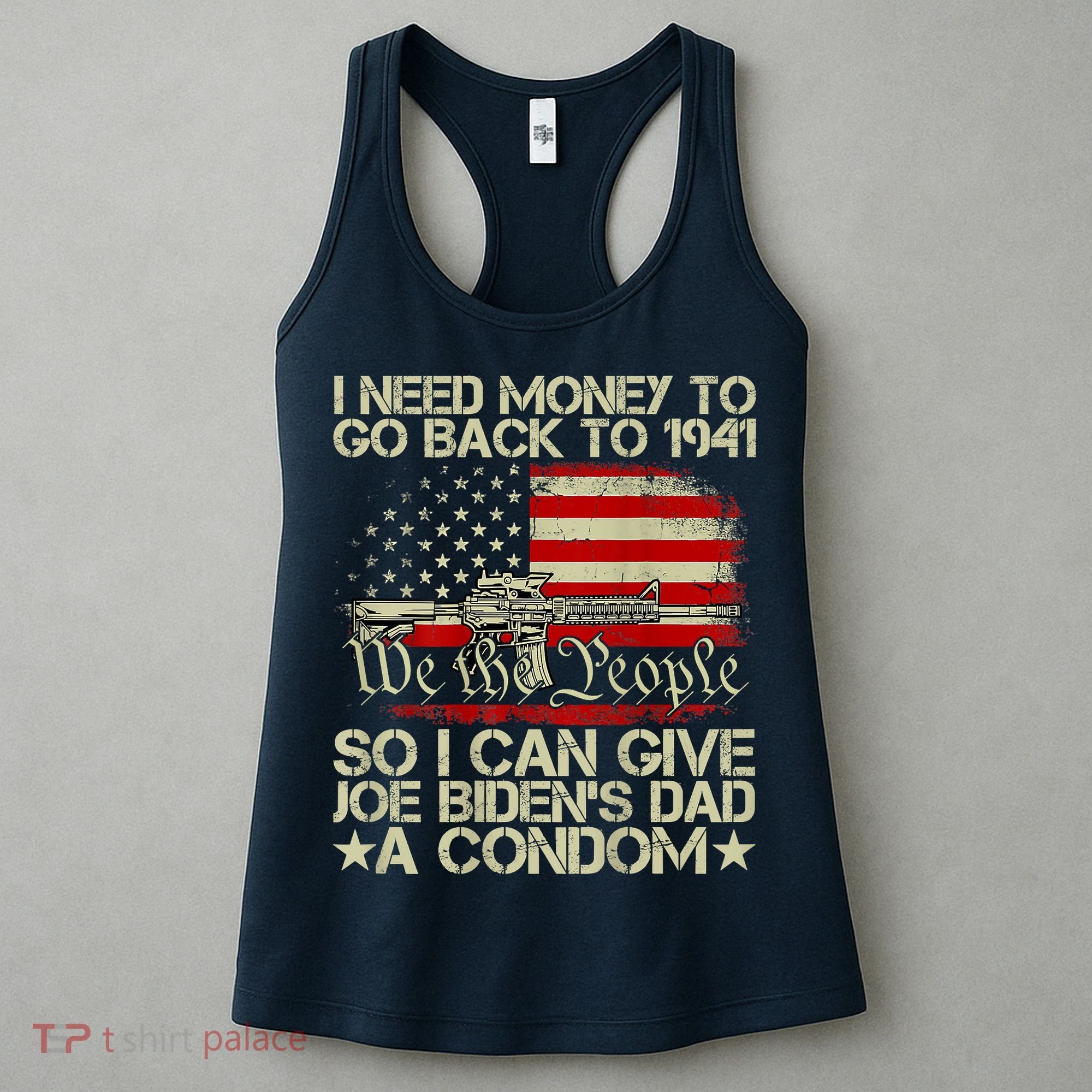 Funny I Can Give Joe BidenS Dad A Condom Women's Tank Top
