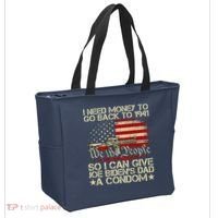 Funny I Can Give Joe BidenS Dad A Condom Tote Bag thumb 2