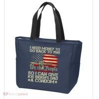 Funny I Can Give Joe BidenS Dad A Condom Tote Bag thumb 3