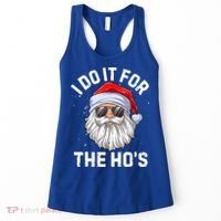 Funny Inappropriate Christmas Santa I Do It For The Hos Cute Gift Women's Tank Top thumb 0