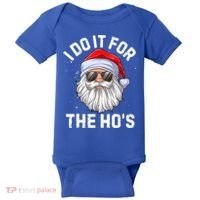 Funny Inappropriate Christmas Santa I Do It For The Hos Cute Gift Baby Bodysuit thumb 0