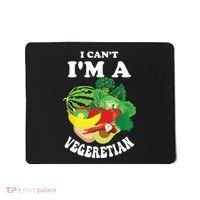 Funny I Cant Im A Vegetarian Sayings Vegetable Graphic Mousepad thumb 0