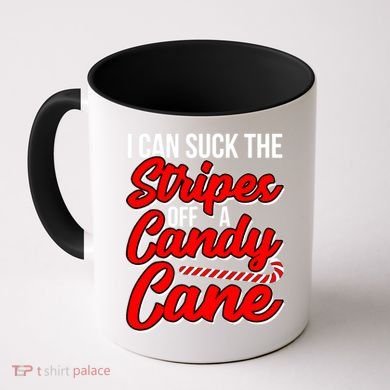 Funny I Can Suck The Stripes Off A Candy Cane Naughty Xmas Gift Coffee Mug