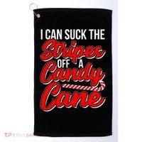 Funny I Can Suck The Stripes Off A Candy Cane Naughty Xmas Gift Golf Towel thumb 0
